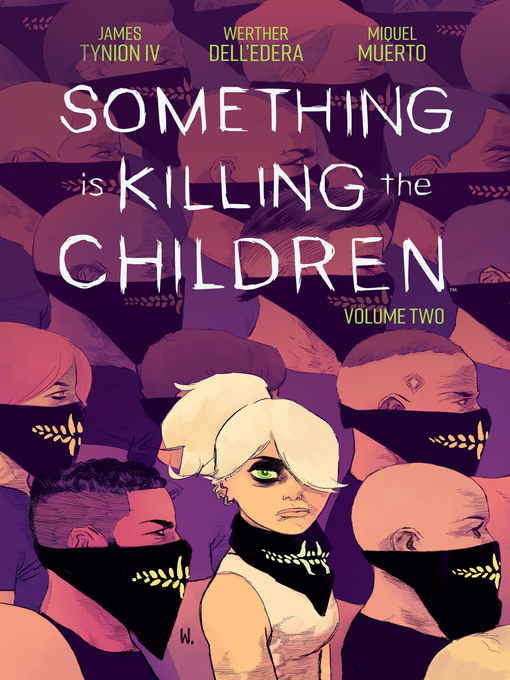 Title details for Something is Killing the Children (2019), Volume 2 by James Tynion IV - Available